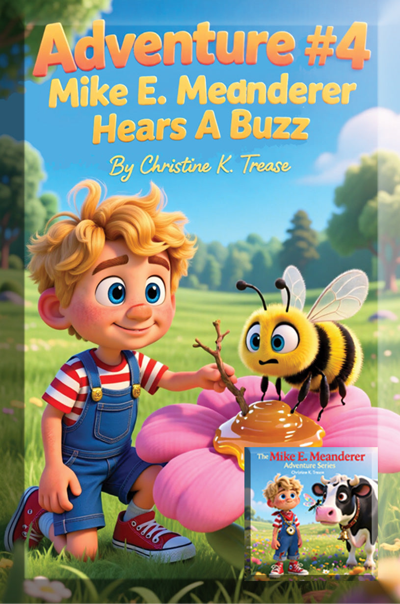 Adventure 04 Mike E. Meanderer Hears A Buzz Book