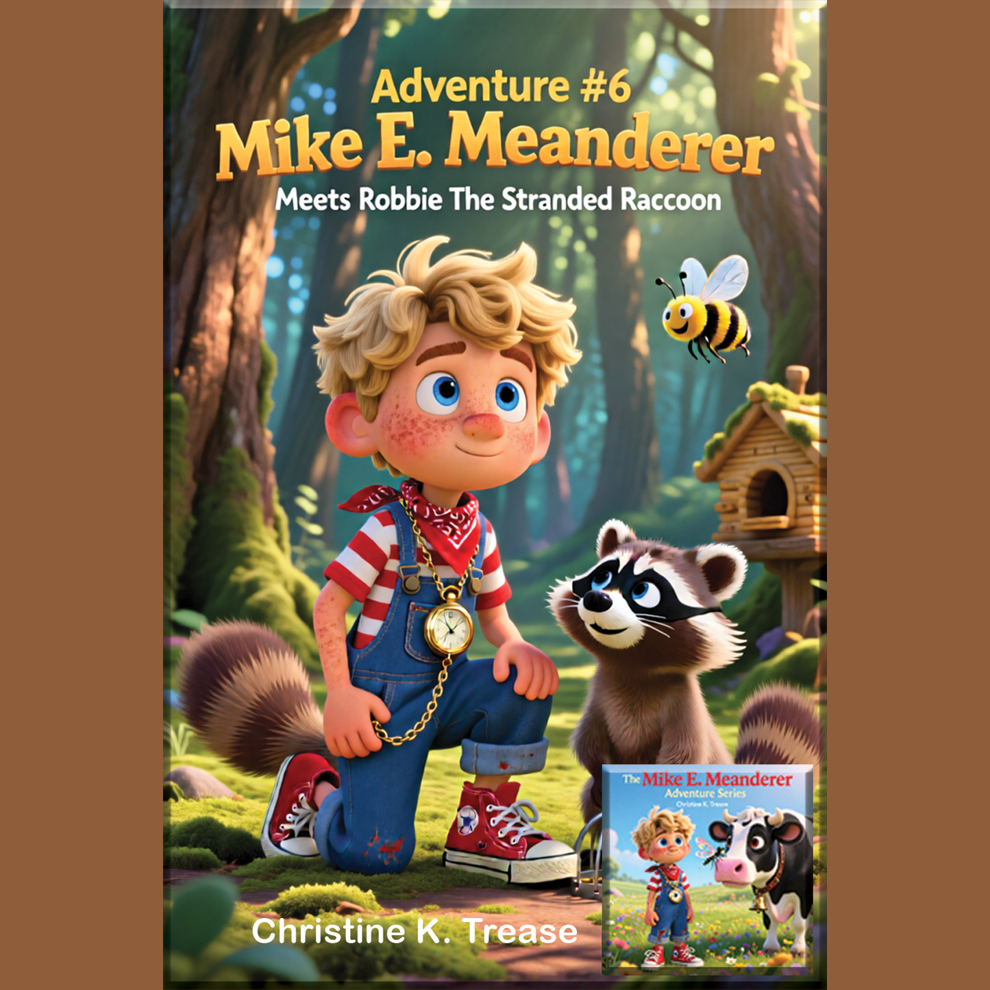 Adventure 06 Mike E.. Meanderer Meets Robbie The Stranded Racoon Song