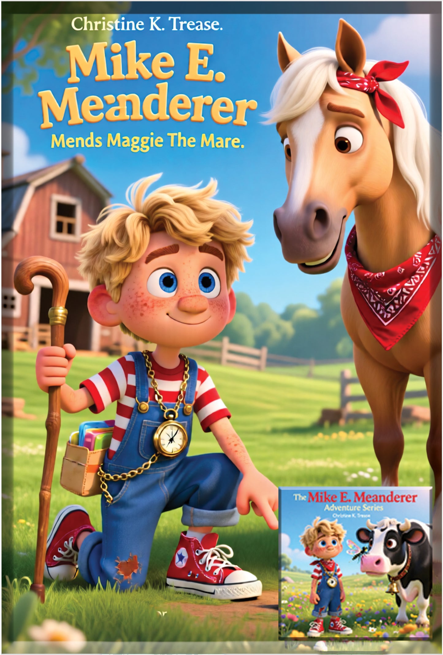 Adventure 10 Mike E. Meanderer Mends Maggie The Mare Book
