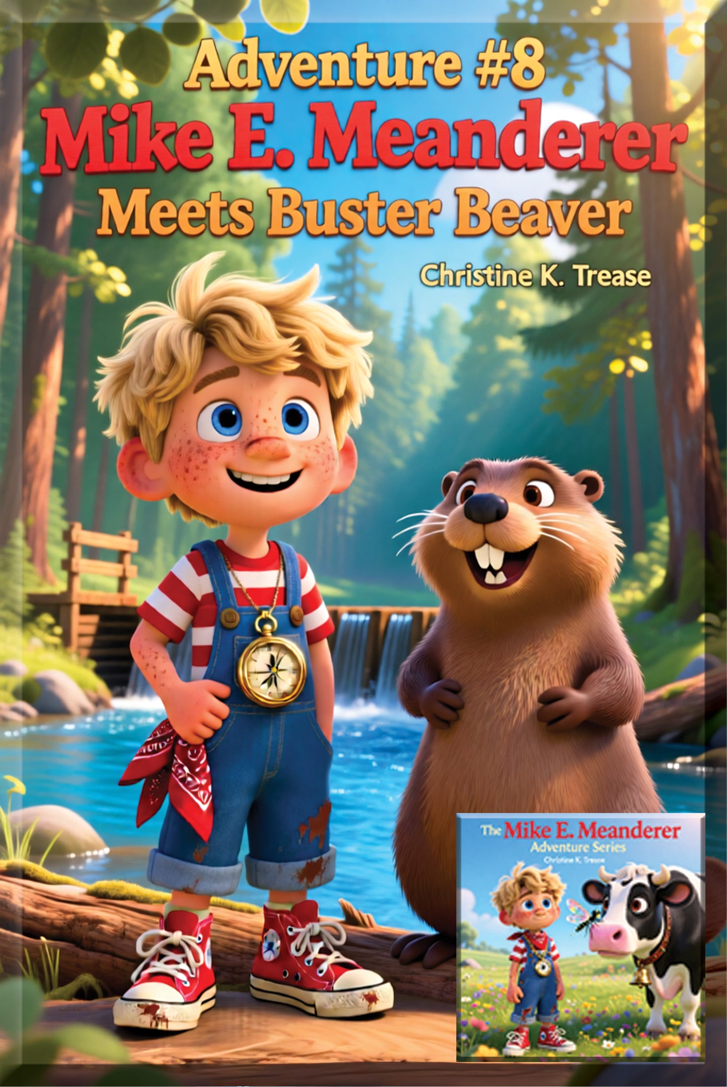 Adventure 08 Mike E. Meanderer Meets Buster Beaver Book