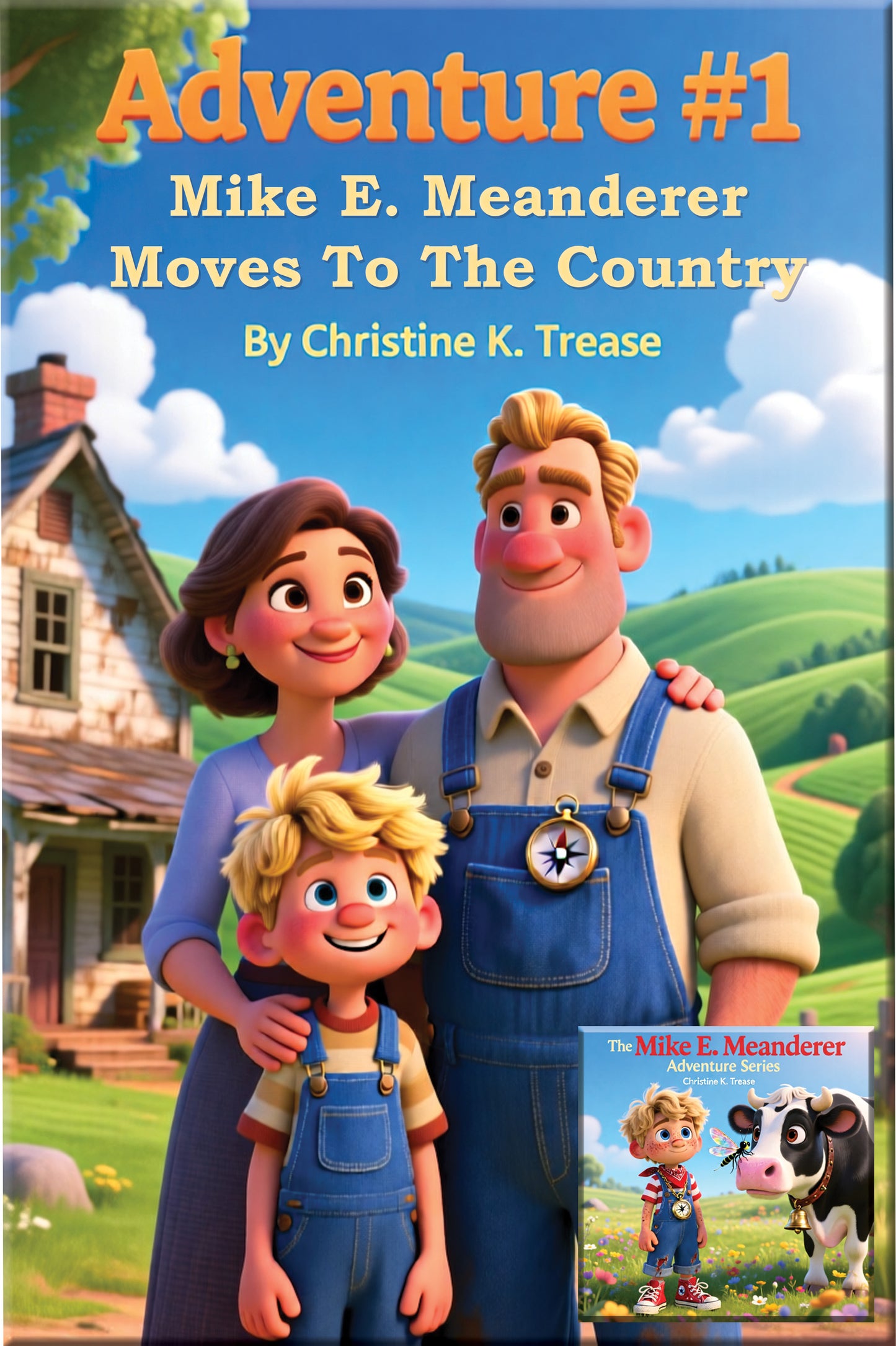 Adventure 01 Mike E. Meanderer Moves To The Country Book