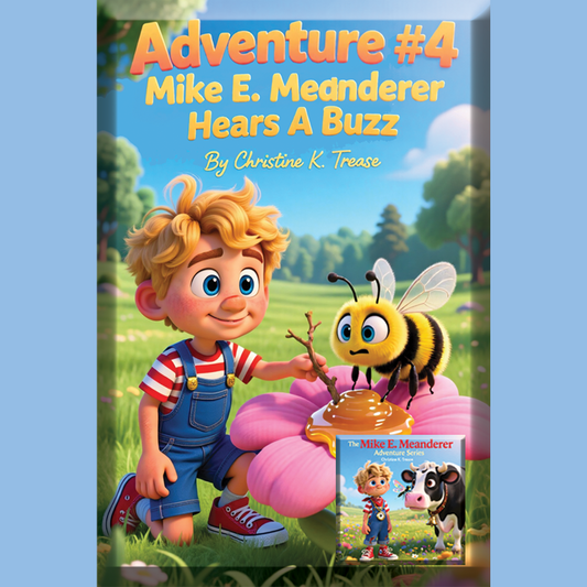 Adventure 04 Mike E.. Meanderer Hears A Buzz Song