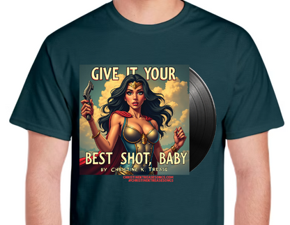 Shirt-Give It Your Best Shot Baby-Atlantic