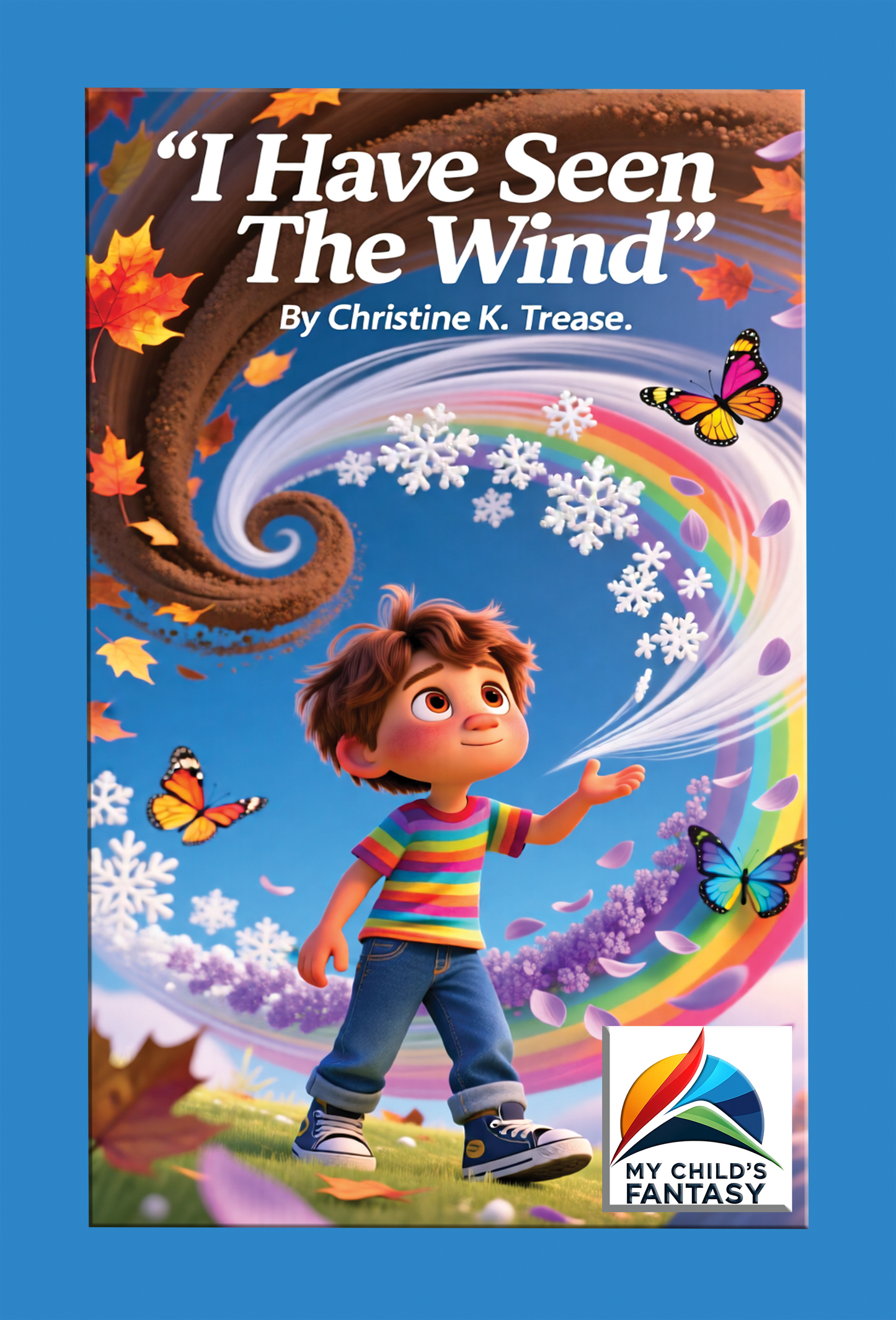 I Have Seen The Wind Book