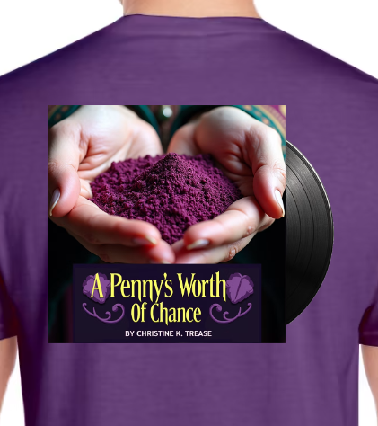 Shirt-A Penny's Worth Of Chance (Amethyst)