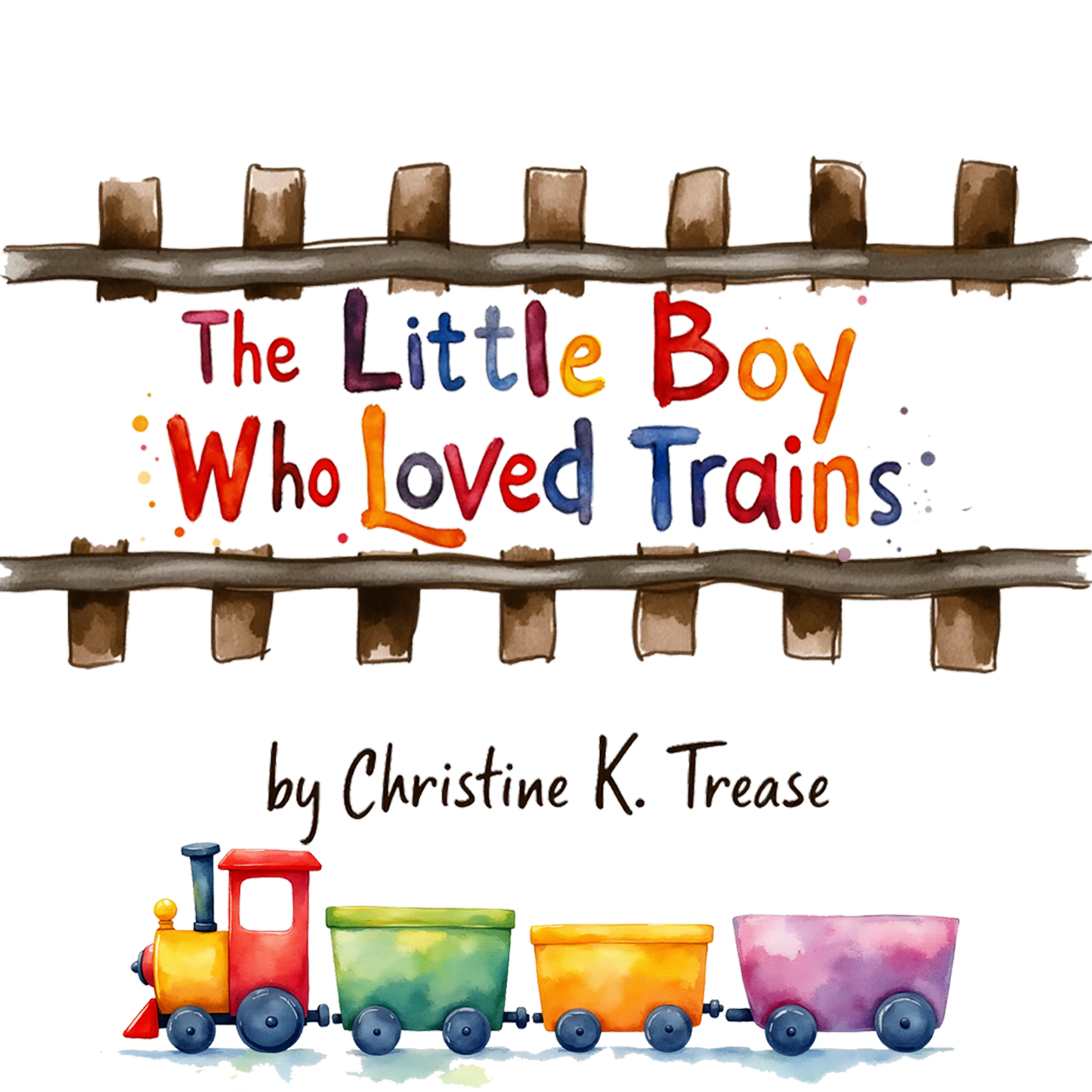 The Little Boy Who Loved Trains Song