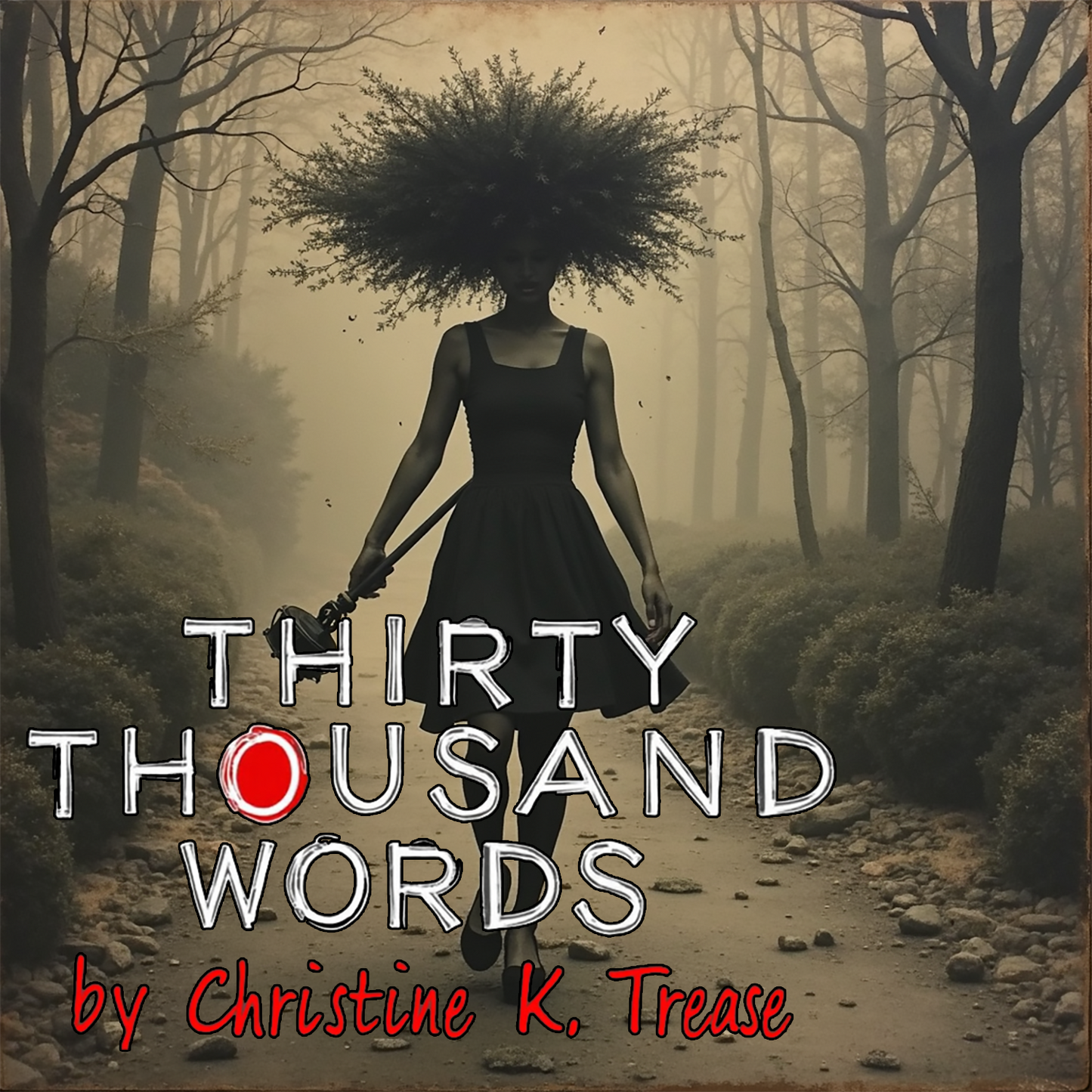 Thirty Thousand Words