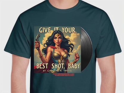 Shirt-Give It Your Best Shot Baby-Atlantic